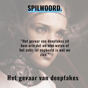 Het gevaar van deepfakes