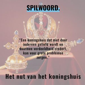 Het nut van het koningshuis